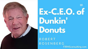 Interview with the former CEO of Dunkin' Donuts, Robert Rosenberg