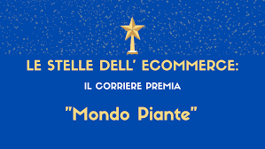 Codici sconto mondo piante 2021 • coupon promozionali. Le Stelle Dell Ecommerce Il Corriere Premia Mondo Piante Blog Ingematic