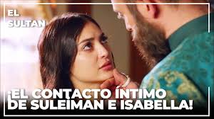 ¡En encuentro intimo entre sultán Suleiman e Isabel!