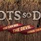 Roots So Deep You Can See The Devil Down There – Documentary