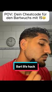 Bartwuchs Trick mit 15