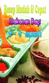Pada usia bayi 9 bulan, bunda disarankan untuk mulai memperkenalkan jenis makanan baru pada menu mpasi bayi. Resep Makanan Padat Bergizi Untuk Bayi 7 9 Bulan Fur Android Apk Herunterladen