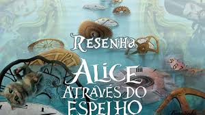 A tela quente tem início às 22h20 pela rede globo. Filme Alice Atraves Do Espelho 2016 Resenha De Cinema