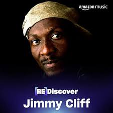 REDISCOVER Jimmy Cliff Playlist