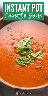 Instant Pot Tomato Basil Soup Works In Any Pressure Cooker Www Noshtastic Com Tomato Basil Soup Instant Pot Soup Recipes Pressure Cooker Soup Recipes