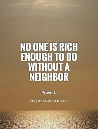 Neighbor Quotes Picture Quotes Neighbor Quotes Picture Quotes Quotes