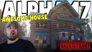 Alpha 17 Best House And Location 7 Days To Die Alpha 17 Part 5 Youtube