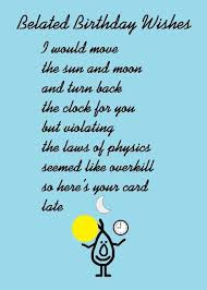 Belated Birthday Wishes A Funny Birthday Poem Card Ad Ad Wishes Birthday Belated Funn Funny Birthday Poems Belated Birthday Wishes Birthday Poems