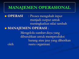 Manajemen operasi dan produksi internet murah cache mei memungkinkan ppt pengantar manajemen produksi operasi elista manajemen operasi pengantar manajemen produksi cache mirip ref manajemen proyek (dari konseptual sai. Manajemen Operasional Ppt Download