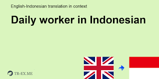 Sebaiknya tanyakan dulu kepada pihak perekrut, format seperti apa yang. Apa Arti Daily Worker Dalam Bahasa Indonesia Terjemahan Dalam Bahasa Indonesia