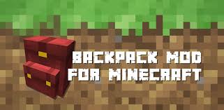 The backpacks mod is available on the curseforge. Download Backpack Mod For Minecraft Free For Android Backpack Mod For Minecraft Apk Download Steprimo Com