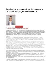 Oricare program îl veţi face, va trebui să îl încadrați în maxim 15 ore ale perioadei zilnice de serviciu (amplitudine) care tot program de lucru este! Condica De Prezenta