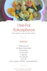 One Pot Kokospfanne Mit Gnocchi Rezepte Gerichte Fur Kleinkinder Kochen Fur Baby