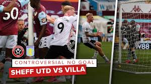 Above all, sheffield united boss chris wilder is a realist, and he knows that the. Controversial Hawkeye Var No Goal All Angles Sheffield United Vs Aston Villa Premier League Youtube