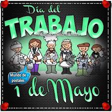Más se estima lo que con más trabajo se gana. Dia Del Trabajo Dia Del Trabajador Feliz Dia Del Trabajo Feliz Dia Del Trabajador