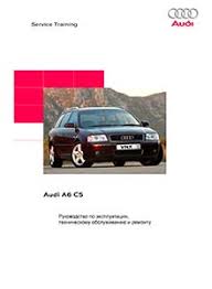 руководство по ремонту и эксплуатации ауди а6 с5 скачать бесплатно Audi Rukovodstva Po Remontu I Ekspluatacii