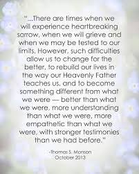 Image Result For Lds Quotes On Loss Of A Loved One Lds Quotes Church Quotes Monson Quotes