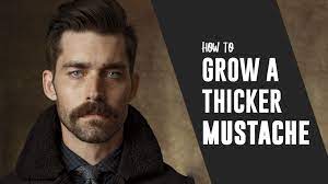 How to grow a thicker mustache. How To Grow A Thicker Mustache Fix Thin Patchy Mustache