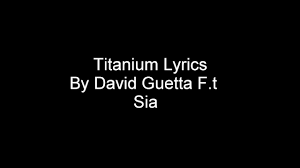 Join the conversation and submit your titanium. Titanium By David Guetta Lyrics Titanium By David Guetta Lyrics Music Video Metrolyrics
