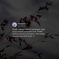 Allah Punya Sesuatu Yang Lebih Baik Dan Lebih Indah Untukmu Tersenyumlah Tag Sahabat Terbaikmu Yaa Kontribusi Oleh Cintamurni Id D Allah Dunia Penyakit