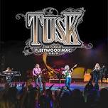 Tusk: The Classic Fleetwood Mac Tribute