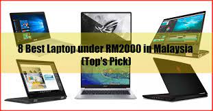 What a better laptop for cost below rm2000 but want to play a better game.? 8 Best Laptop Under Rm2000 In Malaysia Top S Pick