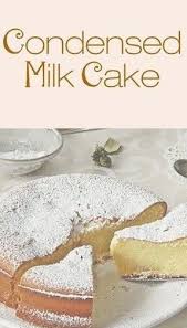 400 Grams Condensed Milk Sweetened4 Eggs1 Cup Plain Flour1 2 Tsp Baking Powder50 Easy Home Made Baking Milk Cake Condensed Milk Cake Easy Cake Recipes