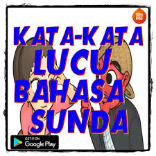 Jika hp kamu ingin terlihat lebih seram, kalian bisa mencari gambar setan. Kata Kata Lucu Bahasa Sunda For Android Apk Download
