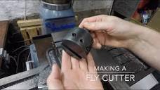 Making a Fly Cutter - YouTube
