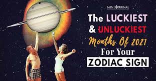You will be proud of yourself for all the things you managed to do without anybody to help you and with that feeling of independence, you will enter 2021 like the luckiest person alive. The Luckiest And Unluckiest Months Of 2021 For Your Zodiac Sign
