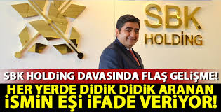© 2019 sbk holdıng, tüm hakları saklıdır. Sbk Holding Davasinda Flas Gelisme
