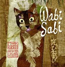Wabi Sabi An Unusual Children S Book Based On The Japanese Philosophy Of Finding Beauty In Imperfection And Impermanence Wabi Sabi Sabi Picture Book