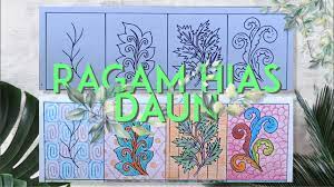 Maybe you would like to learn more about one of these? Ragam Hias Daun Youtube