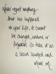 Life Lessons Move On Words Quotes Quotable Quotes Inspirational Words The reference to dying sounds a bit morbid, but in the context of the story it makes sense.