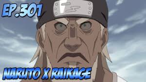 Naruto Shippuden Ep 301 - Naruto x Raikage - YouTube