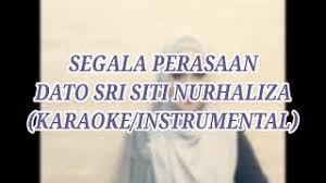 Produced by mujahid abdul wahab. Segala Perasaan Dato Sri Siti Nurhaliza Karaoke Instrumental Youtube