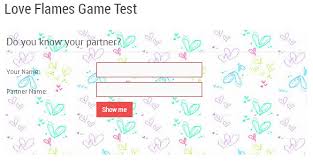 Following steps shows you how to play a flames game. Love Flames Online Love Test Game Meter Confessions 16 Plus