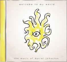 Hi How Are You Daniel Johnston Biography