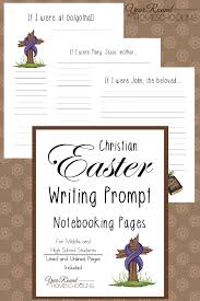 I like to introduce them on april 10th which is national encourage a young writer day and usually falls sometime near easter each year. Christian Easter Writing Prompts For Middle And High School Year Round Homeschooling