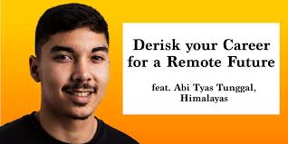 Earlywork #40: Derisk Your Career for a Remote Future