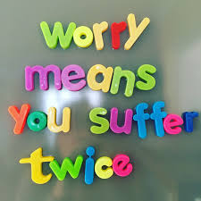She forced herself to grin, so he wouldn't notice the trembling in her legs or the tremor in her voice. Worry Means You Suffer Twice Whatmyfridgesays