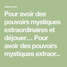 Pour Avoir Des Pouvoirs Mystiques Extraordinaires Et Dejouer Pour Avoir Des Pouvoirs Mystiques Extraordinaires Et Dejouer Les Complots De Mystique Islam Math