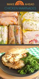 5 Make Ahead Chicken Marinade Recipes For Easy Weeknight Dinners Chicken Marinade Recipes Chicken Recipes Food