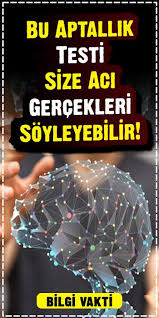 Bu Aptallik Testi Size Aci Gercekleri Soyleyebilir Gercekler Kisilik Tipleri Bilgi