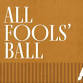 All Fools' Ball