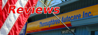 Body shops, auto repair, auto customization. Reviews Thoroughbred Auto Care Reviews Auto Repair
