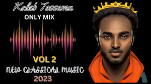 vol 2 classical music Mix by Kaleb Tessema 2023