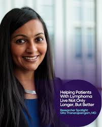 Dr. Gita Thanarajasingam (@mayoclinic) is pioneering a patient-centered  approach to lymphoma treatment. With a global upbringing and a deep passion  for medicine, she has dedicated her career to improving treatment  tolerability and