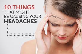 Check spelling or type a new query. 10 Things That Might Be Causing Your Headaches Goodness Me