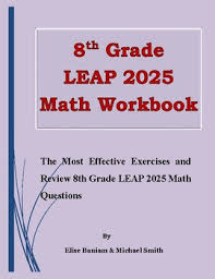 Louisiana leap 2025 8th grade ela & math assessment practice test. 8th Grade Leap 2025 Math Workbook By Elise Baniam Tpt